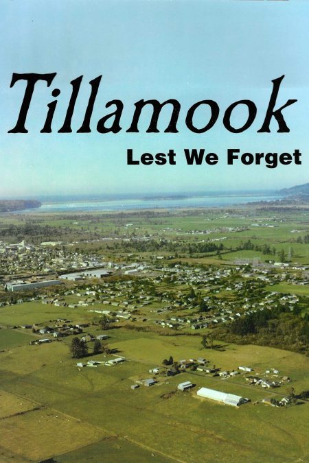 Tillamook Lest We Forget