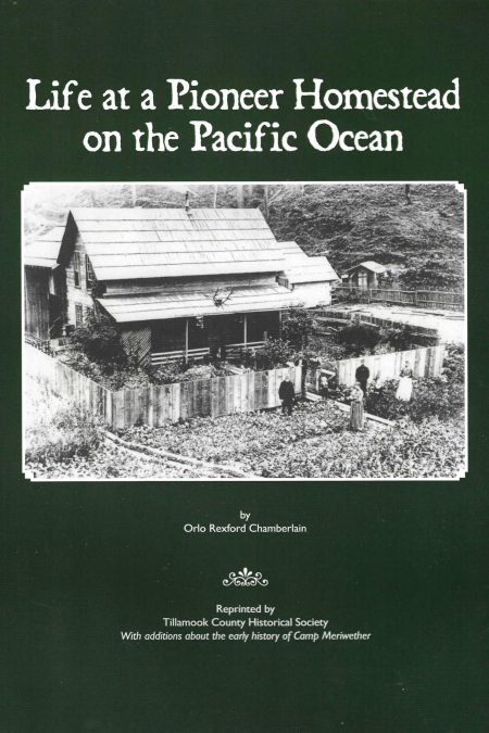 Life at a Pioneer Homestead on the Pacific Ocean