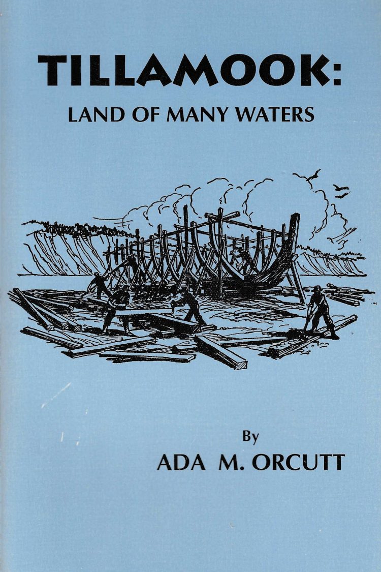 Tillamook: Land of Many Waters